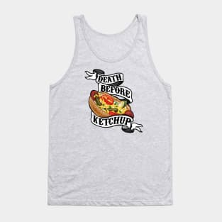 Death Before Ketchup Tank Top